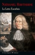 la letra escarlata (2ª ed.)-nathaniel hawthorne-9788477027683 la letra escarlata (2ª ed.)-nathaniel hawthorne-9788477027683