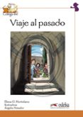 viaje al pasado-elena g. hortelano-9788477119883 viaje al pasado-elena g. hortelano-9788477119883