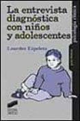 la entrevista diagnostica con niños y adolescentes-lourdes ezpeleta-9788477388883 la entrevista diagnostica con niños y adolescentes-lourdes ezpeleta-9788477388883