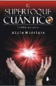 el supertoque cuantico-alain herriott-9788478086283 el supertoque cuantico-alain herriott-9788478086283