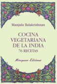 cocina vegetariana de la india: 76 recetas-manjula balakrishnan-9788478133383 cocina vegetariana de la india: 76 recetas-manjula balakrishnan-9788478133383
