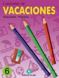 vacaciones, 6 educación primaria-9788478875283 vacaciones, 6 educación primaria-9788478875283