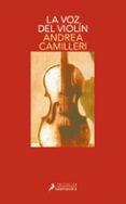 la voz del violin (serie montalbano 4)-andrea camilleri-9788478888283 la voz del violin (serie montalbano 4)-andrea camilleri-9788478888283