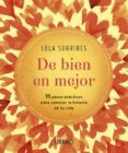 de bien en mejor-lola sorribes-9788479539283 de bien en mejor-lola sorribes-9788479539283
