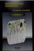 educacion sexual en adolescentes. la asignatura pendiente. (+cd)-felipe hurtado murillo-9788479866983 educacion sexual en adolescentes. la asignatura pendiente. (+cd)-felipe hurtado murillo-9788479866983
