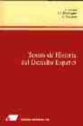 textos de historia del derecho español-consuelo maqueda-feliciano barrios-juan carlos dominguez-9788479911683 textos de historia del derecho español-consuelo maqueda-feliciano barrios-juan carlos dominguez-9788479911683