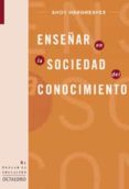 enseñar en la sociedad del conocimiento-andy hargreaves-9788480635783 enseñar en la sociedad del conocimiento-andy hargreaves-9788480635783
