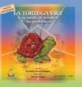 la tortuga viky y su modo de resolver los problemas-m. victoria herreros rodriguez-elisa tore azuaga-9788480636483 la tortuga viky y su modo de resolver los problemas-m. victoria herreros rodriguez-elisa tore azuaga-9788480636483