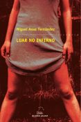 luar no inferno-miguel anxo fernandez-9788482889283 luar no inferno-miguel anxo fernandez-9788482889283