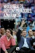 neoliberales, neoconservadores, aznarianos-carlos taibo-9788483193983 neoliberales, neoconservadores, aznarianos-carlos taibo-9788483193983