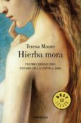 hierba mora-teresa moure-9788483466483 hierba mora-teresa moure-9788483466483