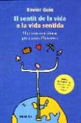 el sentit de la vida o la vida sentida-xavier guix-9788483580783 el sentit de la vida o la vida sentida-xavier guix-9788483580783