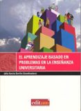 el aprendizaje basado en problemas en la enseñanza universitaria-julia garcia sevilla-9788483717783 el aprendizaje basado en problemas en la enseñanza universitaria-julia garcia sevilla-9788483717783