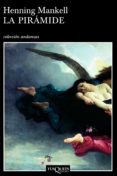 la pirámide (ebook)-henning mankell-9788483836583 la pirámide (ebook)-henning mankell-9788483836583