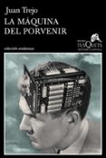 la maquina del porvenir-juan trejo-9788483839683 la maquina del porvenir-juan trejo-9788483839683