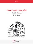 insular corazón-virgilio piñera-9788484242383 insular corazón-virgilio piñera-9788484242383