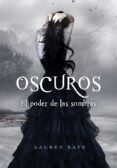 oscuros ii: el poder de las sombras-kate lauren-9788484416883 oscuros ii: el poder de las sombras-kate lauren-9788484416883