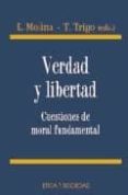 verdad y libertad: cuestiones de moral fundamental-t. trigo-9788484692683 verdad y libertad: cuestiones de moral fundamental-t. trigo-9788484692683