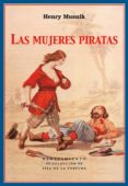 las mujeres piratas (ebook)-henry musnik-9788484726883 las mujeres piratas (ebook)-henry musnik-9788484726883