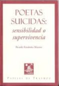 poetas suicidas: sensibilidad o supervivencia-ricardo fernandez moyano-9788485815883 poetas suicidas: sensibilidad o supervivencia-ricardo fernandez moyano-9788485815883