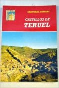 castillos de teruel-cristobal guitart aparicio-9788486205683 castillos de teruel-cristobal guitart aparicio-9788486205683