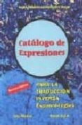 catalogo de expresiones para la traduccion inversa (8ª ed.) = cat alogue of expressions for spanish-english translation (8ª ed.)-jose merino-susan taylor-9788486623883 catalogo de expresiones para la traduccion inversa (8ª ed.) = cat alogue of expressions for spanish-english translation (8ª ed.)-jose merino-susan taylor-9788486623883