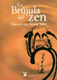 la brujula del zen-seung sahn-9788487403583 la brujula del zen-seung sahn-9788487403583