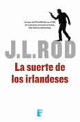 la suerte de los irlandeses (serie pat macmillan 1) (ebook)-j.l. rod-9788490198483 la suerte de los irlandeses (serie pat macmillan 1) (ebook)-j.l. rod-9788490198483