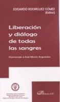 liberacion y dialogo de todas las sangres-9788490313183 liberacion y dialogo de todas las sangres-9788490313183
