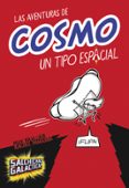 un tipo espacial ( las aventuras de cosmo 1)-max brallier-rachel maguire-9788490435083 un tipo espacial ( las aventuras de cosmo 1)-max brallier-rachel maguire-9788490435083