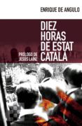 diez horas de estat catala (ebook)-9788490557983 diez horas de estat catala (ebook)-9788490557983