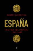 españa centro del mundo 1519-1682 (ebook)-9788490606483 españa centro del mundo 1519-1682 (ebook)-9788490606483