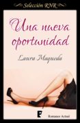 una nueva oportunidad (ebook)-laura maqueda-9788490694183 una nueva oportunidad (ebook)-laura maqueda-9788490694183