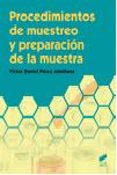 procedimientos de muestreo y preparacion de la muestra-victor daniel perez almiñana-9788490772683 procedimientos de muestreo y preparacion de la muestra-victor daniel perez almiñana-9788490772683