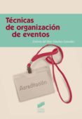 tecnicas de organizacion de eventos (ebook)-9788490779583 tecnicas de organizacion de eventos (ebook)-9788490779583