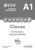 preparacion al dele escolar a1: claves (incluye cd audio)-monica garcia-viño-pilar justo muñoz-9788490816783 preparacion al dele escolar a1: claves (incluye cd audio)-monica garcia-viño-pilar justo muñoz-9788490816783