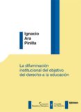 la difuminacion institucional del objetivo del derecho a la educacion (ebook)-9788490850183 la difuminacion institucional del objetivo del derecho a la educacion (ebook)-9788490850183