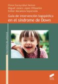 guia de intervencion logopedica en el sindrome de down-elena garayzábal heinze-9788491712183 guia de intervencion logopedica en el sindrome de down-elena garayzábal heinze-9788491712183