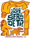 ¿que sera de ti?-aleksandra mizielinski-daniel mizielinski-9788492412983 ¿que sera de ti?-aleksandra mizielinski-daniel mizielinski-9788492412983