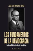 los fundamentos de la democracia (el viejo topo)-jose luis monereo perez-9788492616183 los fundamentos de la democracia (el viejo topo)-jose luis monereo perez-9788492616183