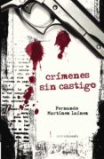 crimenes sin castigo-fernando martinez lainez-9788492635283 crimenes sin castigo-fernando martinez lainez-9788492635283