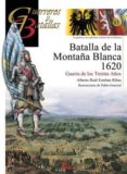 batalla de la montaña blanca 1620-alberto raúl esteban ribas-9788492714483 batalla de la montaña blanca 1620-alberto raúl esteban ribas-9788492714483