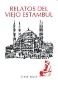 relatos del viejo estambul-cyrus adler-9788492806683 relatos del viejo estambul-cyrus adler-9788492806683