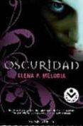 oscuridad-elena p. melodia-9788492833283 oscuridad-elena p. melodia-9788492833283