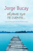 dejame que te cuente-jorge bucay-9788492966783 dejame que te cuente-jorge bucay-9788492966783
