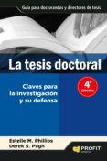 la tesis doctoral: un manual para estudiantes y sus directores-estelle m. phillips-9788493559083 la tesis doctoral: un manual para estudiantes y sus directores-estelle m. phillips-9788493559083