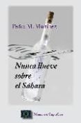 nunca llueve sobre el sahara-pedro m. martinez-9788493571283 nunca llueve sobre el sahara-pedro m. martinez-9788493571283