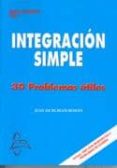 integracion simple: 30 problemas utiles (2ª ed)-juan de burgos roman-9788493710583 integracion simple: 30 problemas utiles (2ª ed)-juan de burgos roman-9788493710583