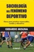 sociologia del fenomeno deportivo-gerardo molina-9788493796983 sociologia del fenomeno deportivo-gerardo molina-9788493796983