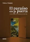 el paraiso en la puerta-fabrice hadjadj-9788493899783 el paraiso en la puerta-fabrice hadjadj-9788493899783